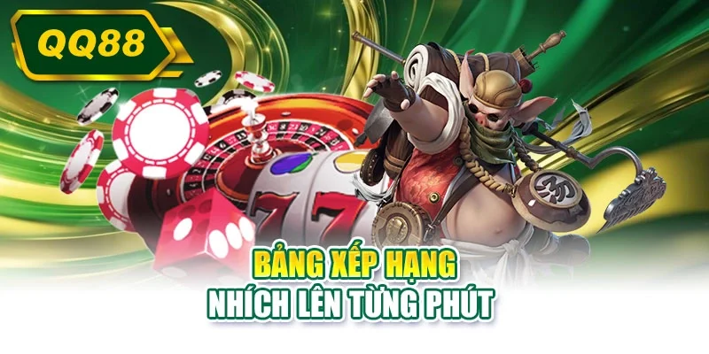 Bảng xếp hạng nhích lên từng phút 